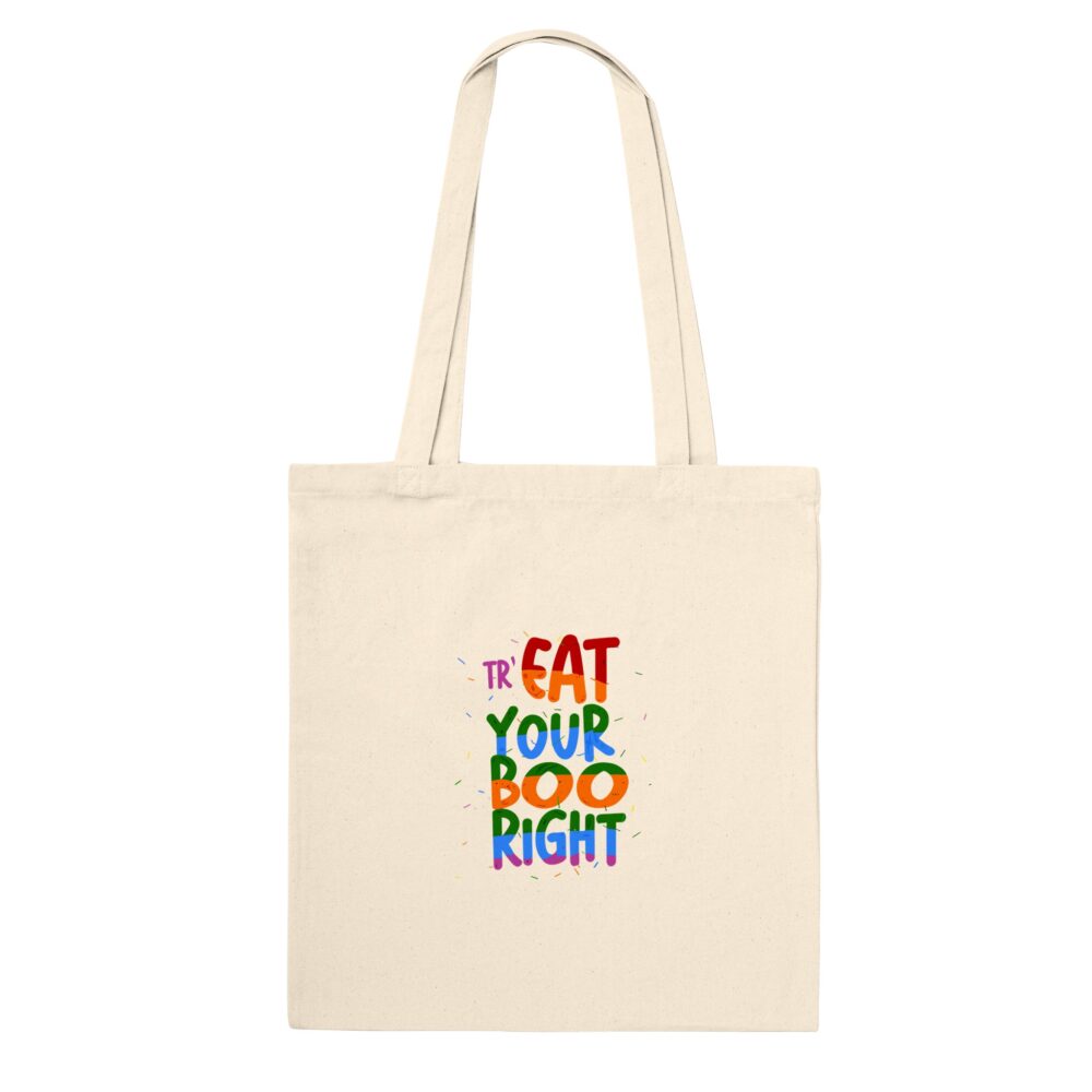 Treat Your Boo Right Funny Tote Bag Natural
