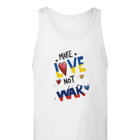 Make Love Not War Tank Top White