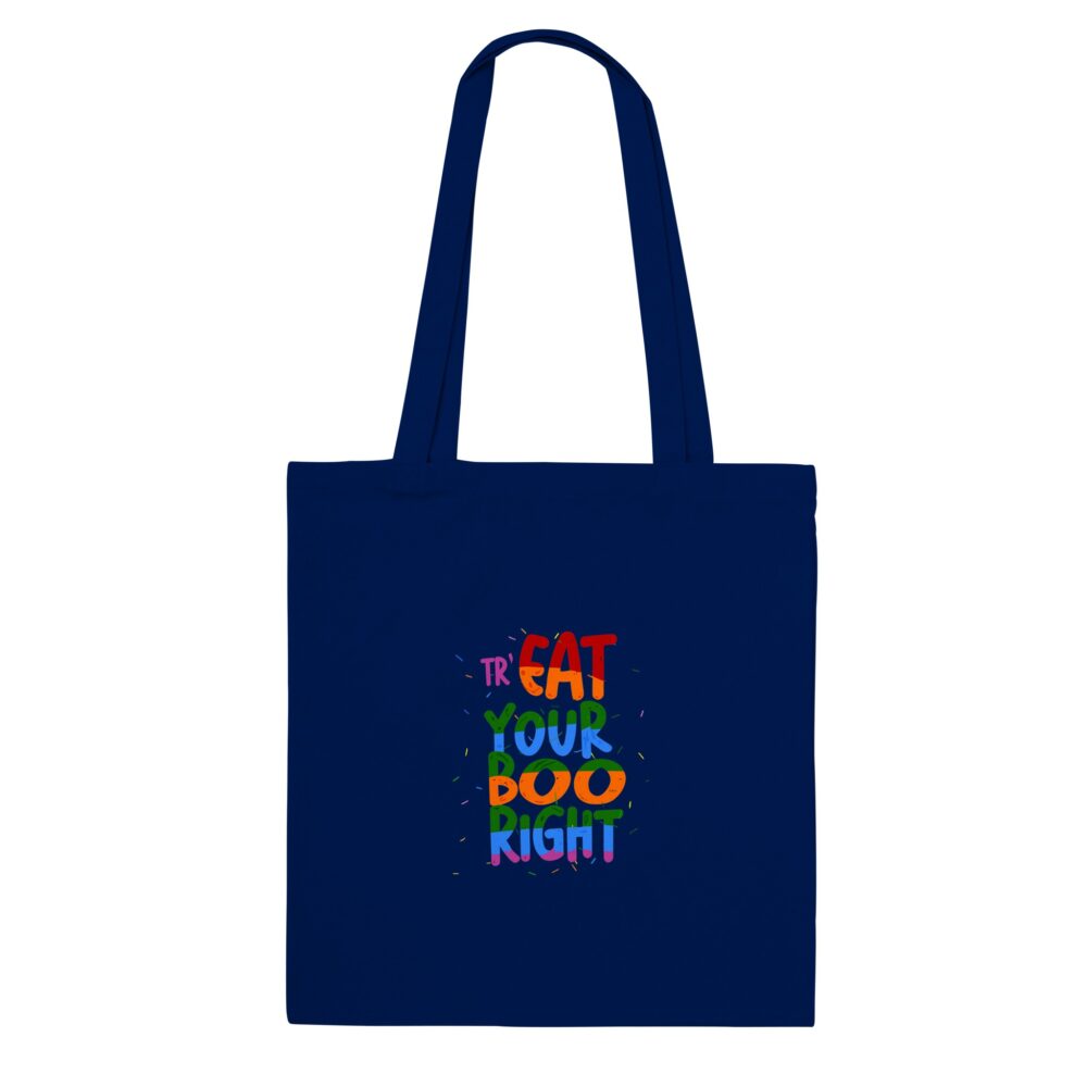 Treat Your Boo Right Funny Tote Bag Navy