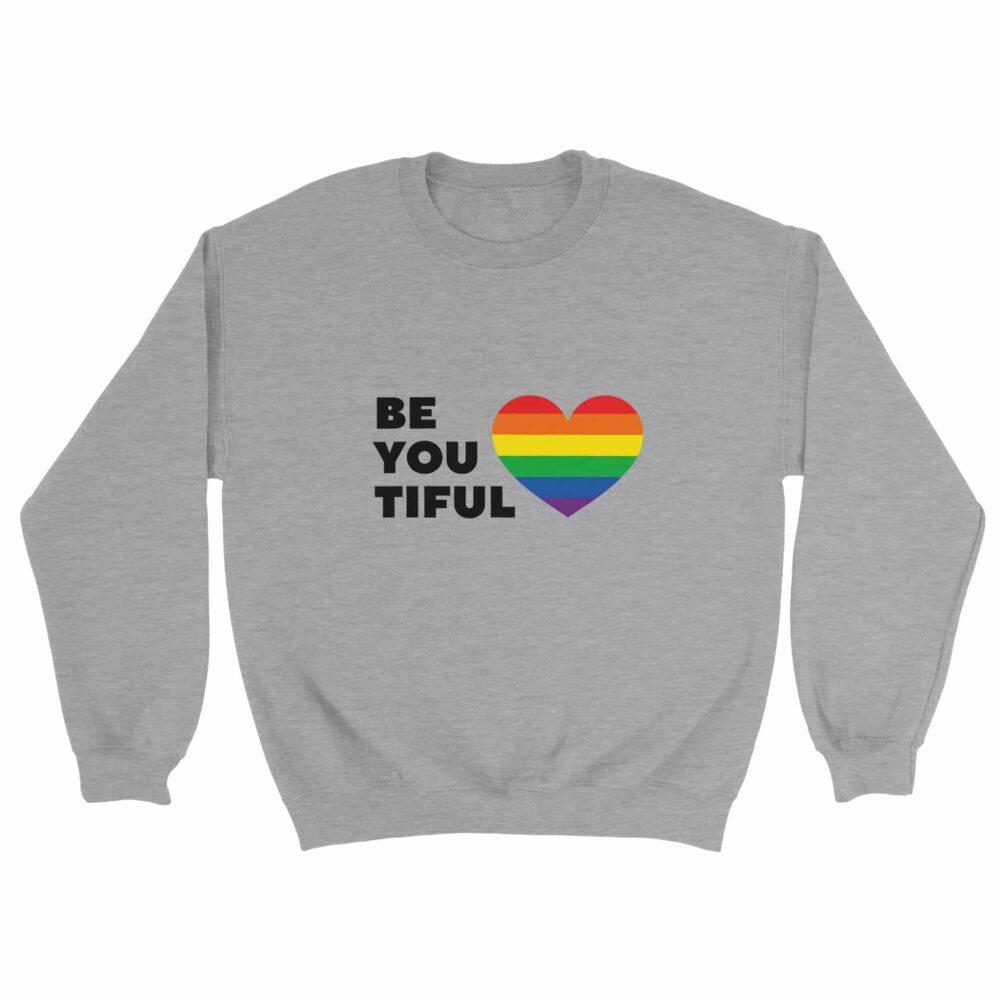 Be You Tiful Pride Sweatshirt Light Grey