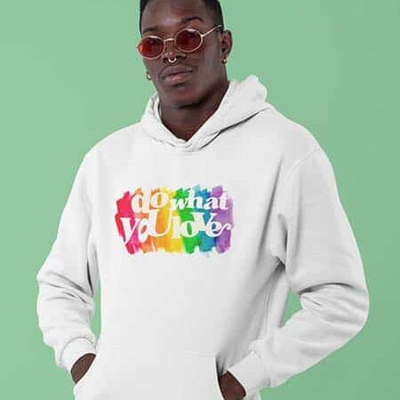 Pride Collection 2024: Do What You Love Slogan Hoodie White Unisex