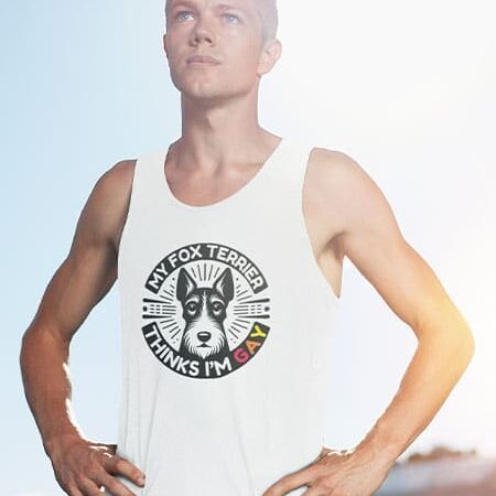 Pride Collection 2024 My Fox Terrier Thinks Funny Tank Top White Unisex