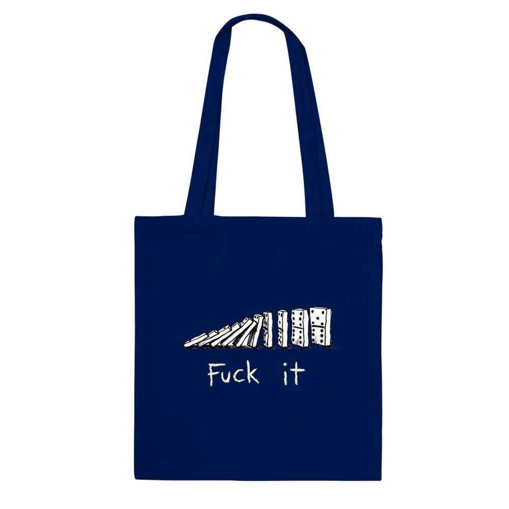 Fuck It Funny Tote Bag Navy