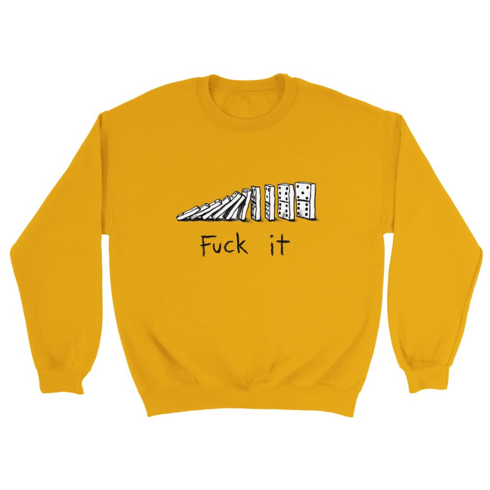 Fuck It Funny Sweatshirt Effect Domino Print Yellow