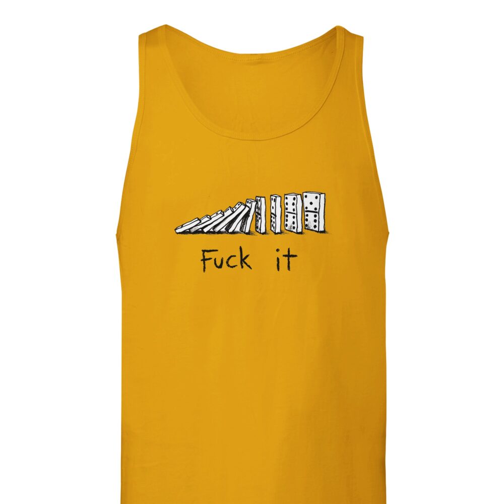 Fuck It Funny Tank Top With The Effect Of Domino Print Yellow
