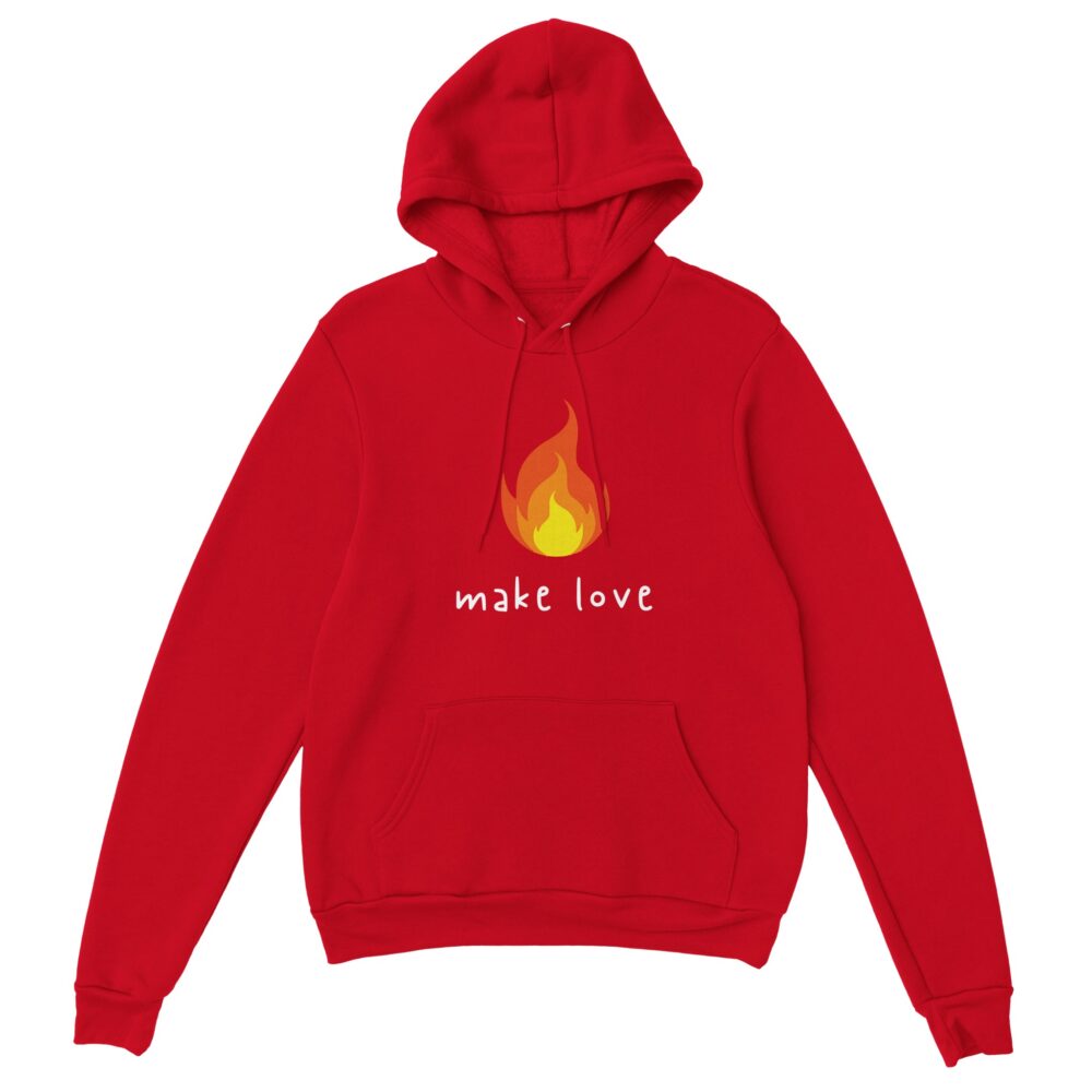 Make Love Hoodie with Flame. Red