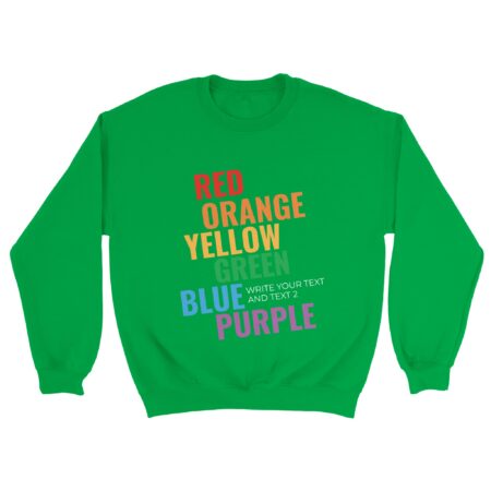 Custom Sweatshirt Self-acceptance Pride Green