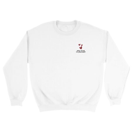 Stay Kind To Yourself Embroidered Sweatshirt. White