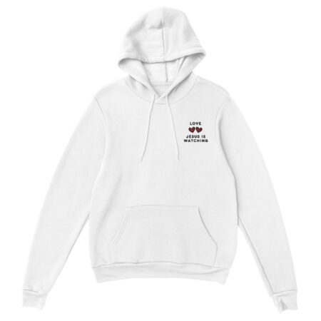 Jesus Is Watching Love Embroidered Hoodie. White