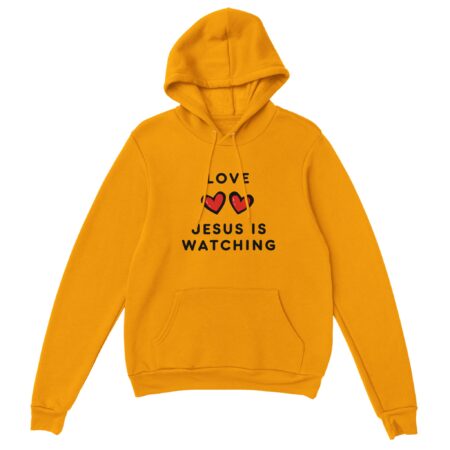 Jesus Is Watching Love Hoodie. Yellow