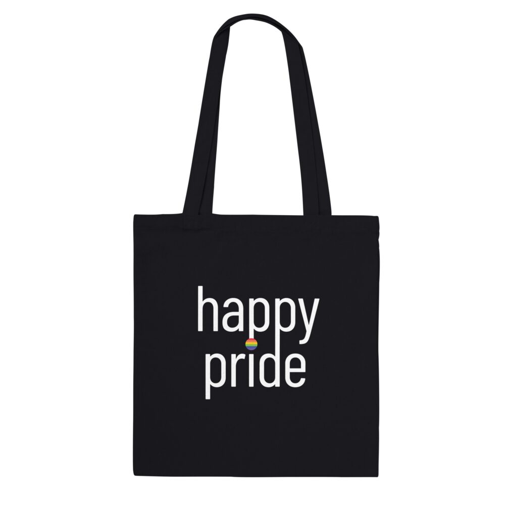 Happy Pride Slogan Tote Bag. Black