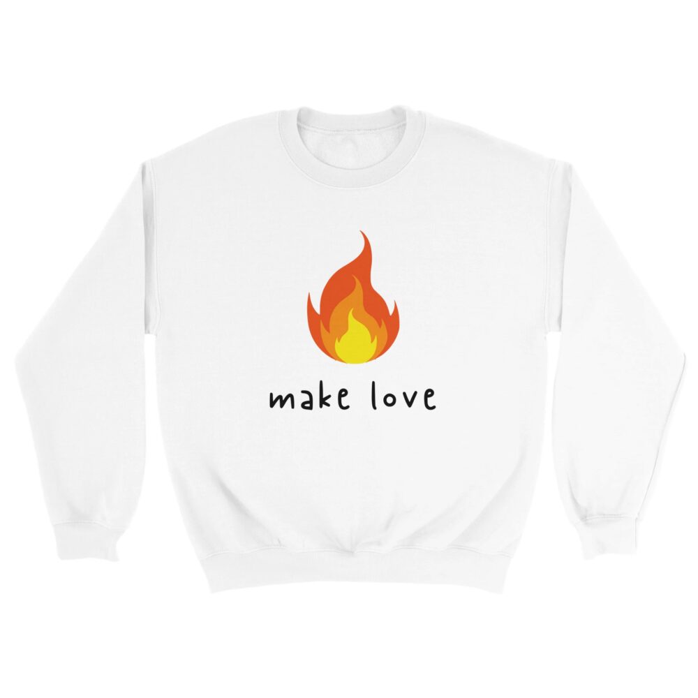 Make Love Sweatshirt with Flame Print. White