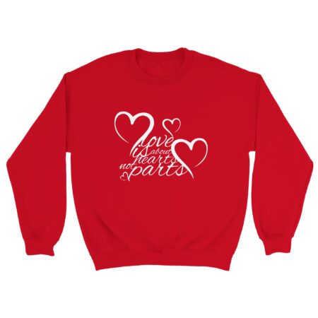Hearts Not Parts Sweatshirt Red