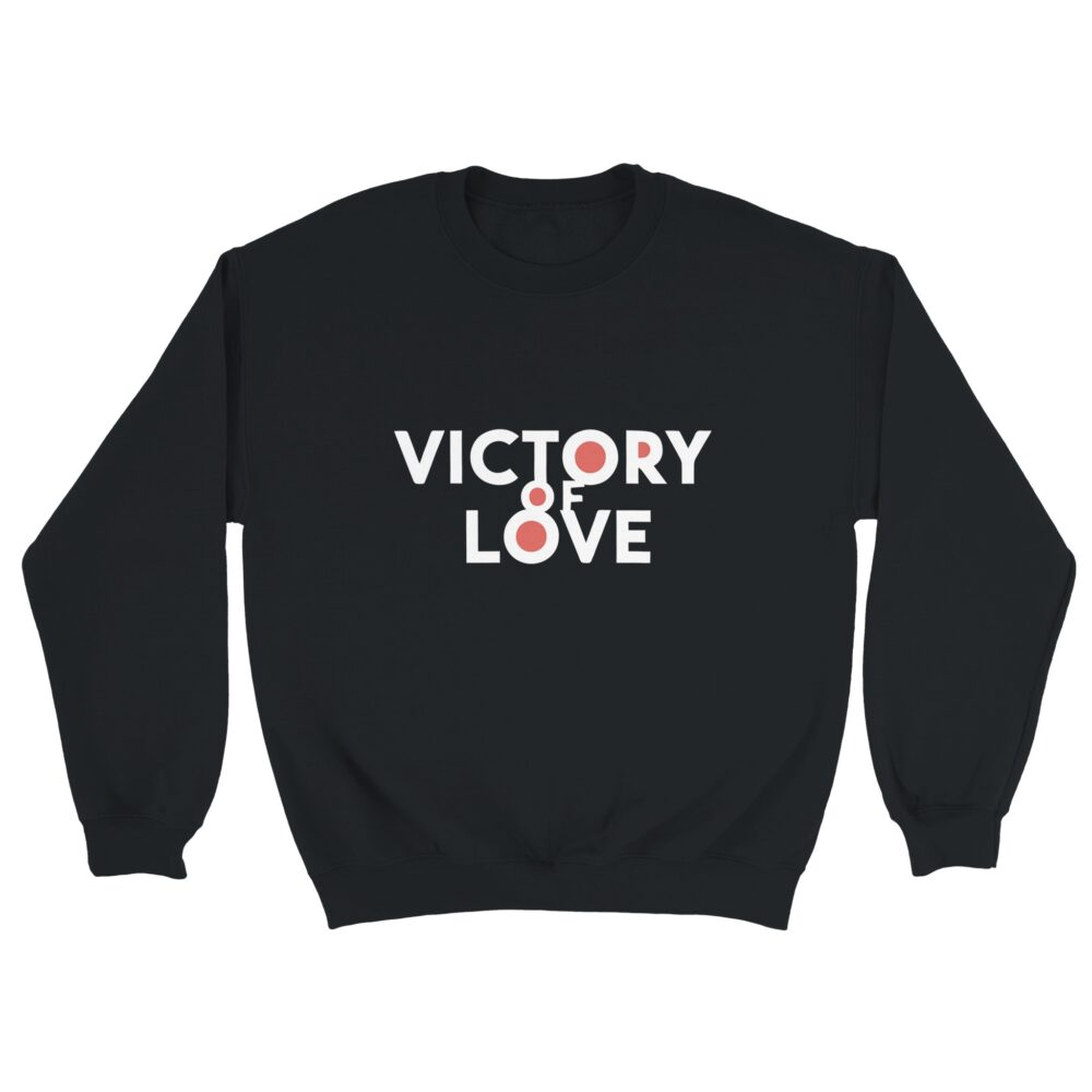 Victory of Love Sweatshirt Black