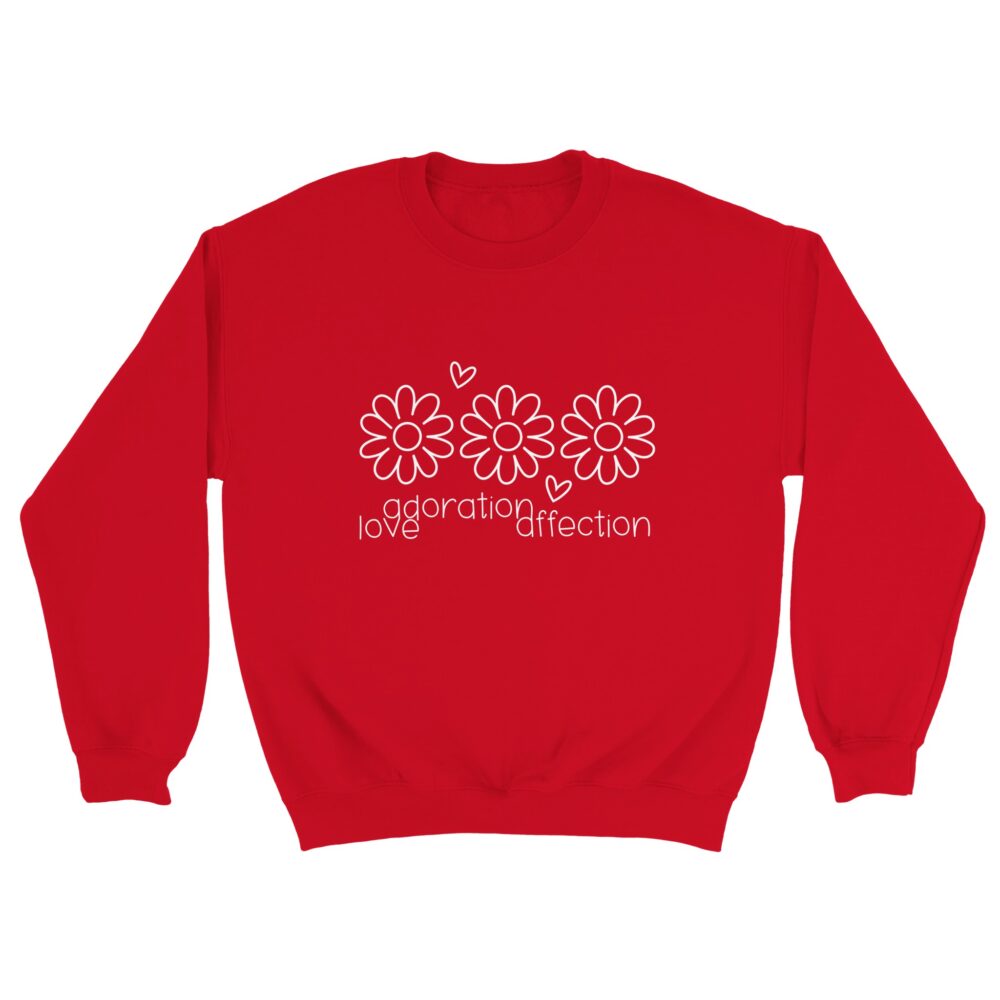 Love Clarity Message Sweatshirt: Love, Adoration, Affection. Red