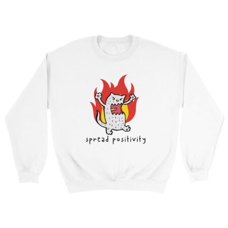 Spread Positivity Angry Cat Sweatshirt. White
