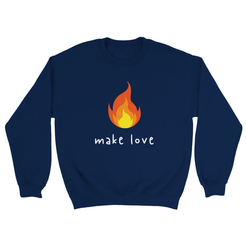 Make Love Sweatshirt with Flame Print. Navy