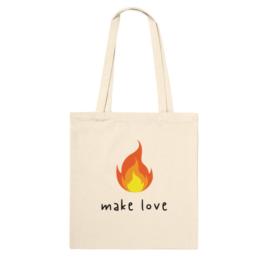 Make Love Tote Bag with Flame Print. Natural