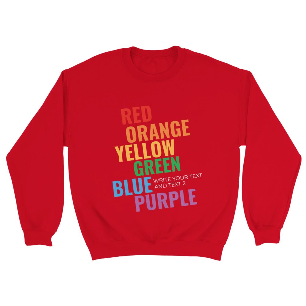Custom Sweatshirt Self-acceptance Pride Red