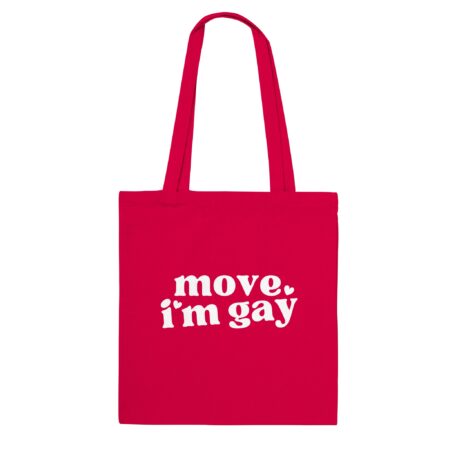 Pride Gay Tote Bag: Move, I'm Gay. Red