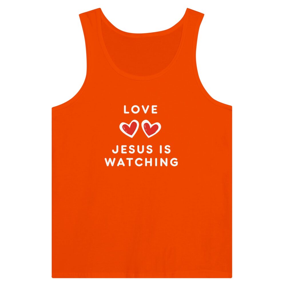 Jesus Is Watching Love Tank Top. Orange