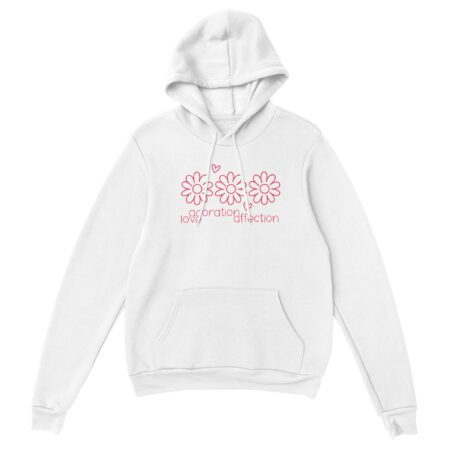 Love Clarity Message Hoodie: Love Adoration Affection. White