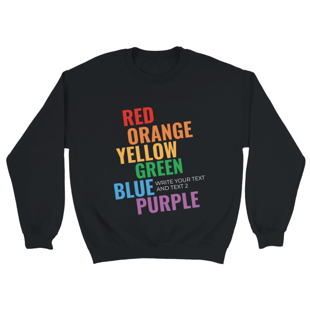 Custom Sweatshirt Self-acceptance Pride Black