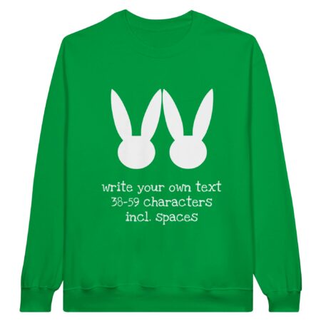 Personalize Love Message Sweatshirt Green