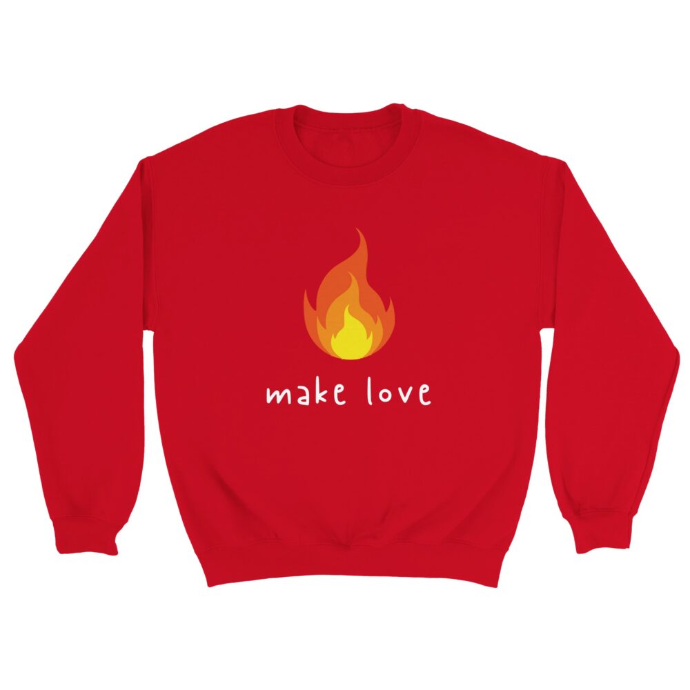 Make Love Sweatshirt with Flame Print. Red