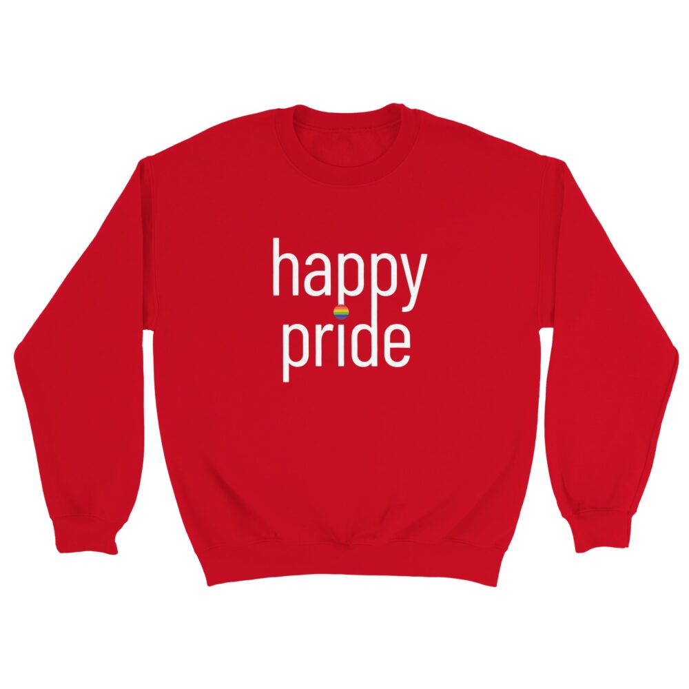 Happy Pride Slogan Sweatshirt. Red