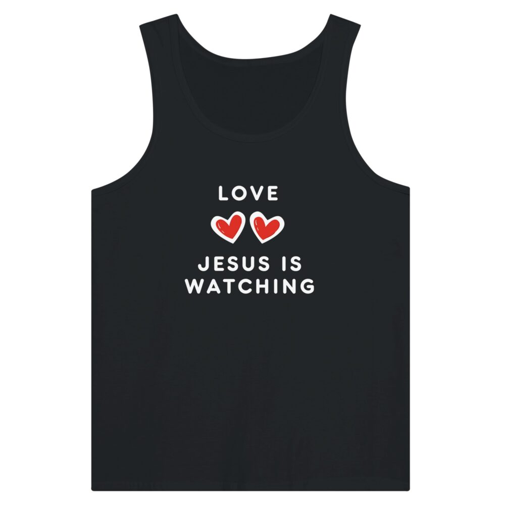 Jesus Is Watching Love Tank Top. Black