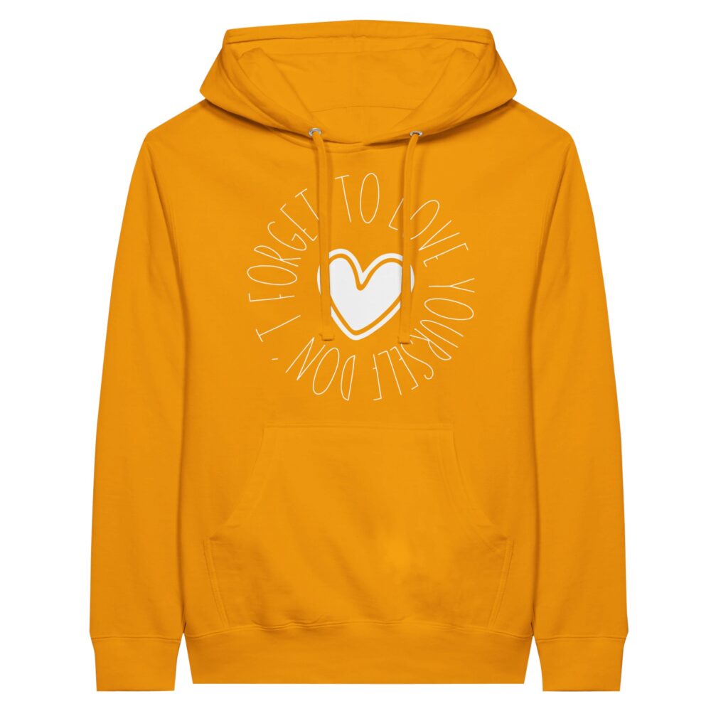 Love Yourself Hoodie with a message 'Don't Forget To Love Yourself' Yellow