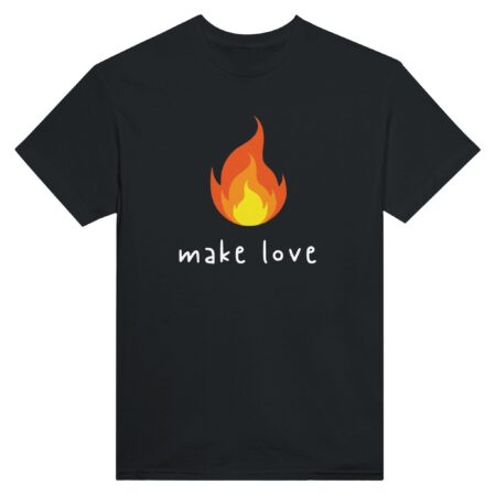 Make Love T-shirt with Flame Print. Black