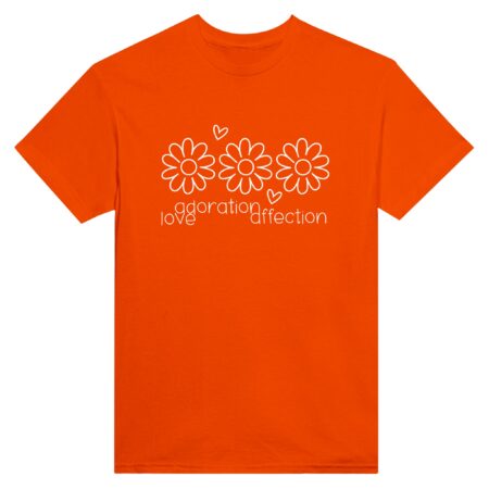 Love Clarity Message T-Shirt: Love, Adoration, Affection. Orange