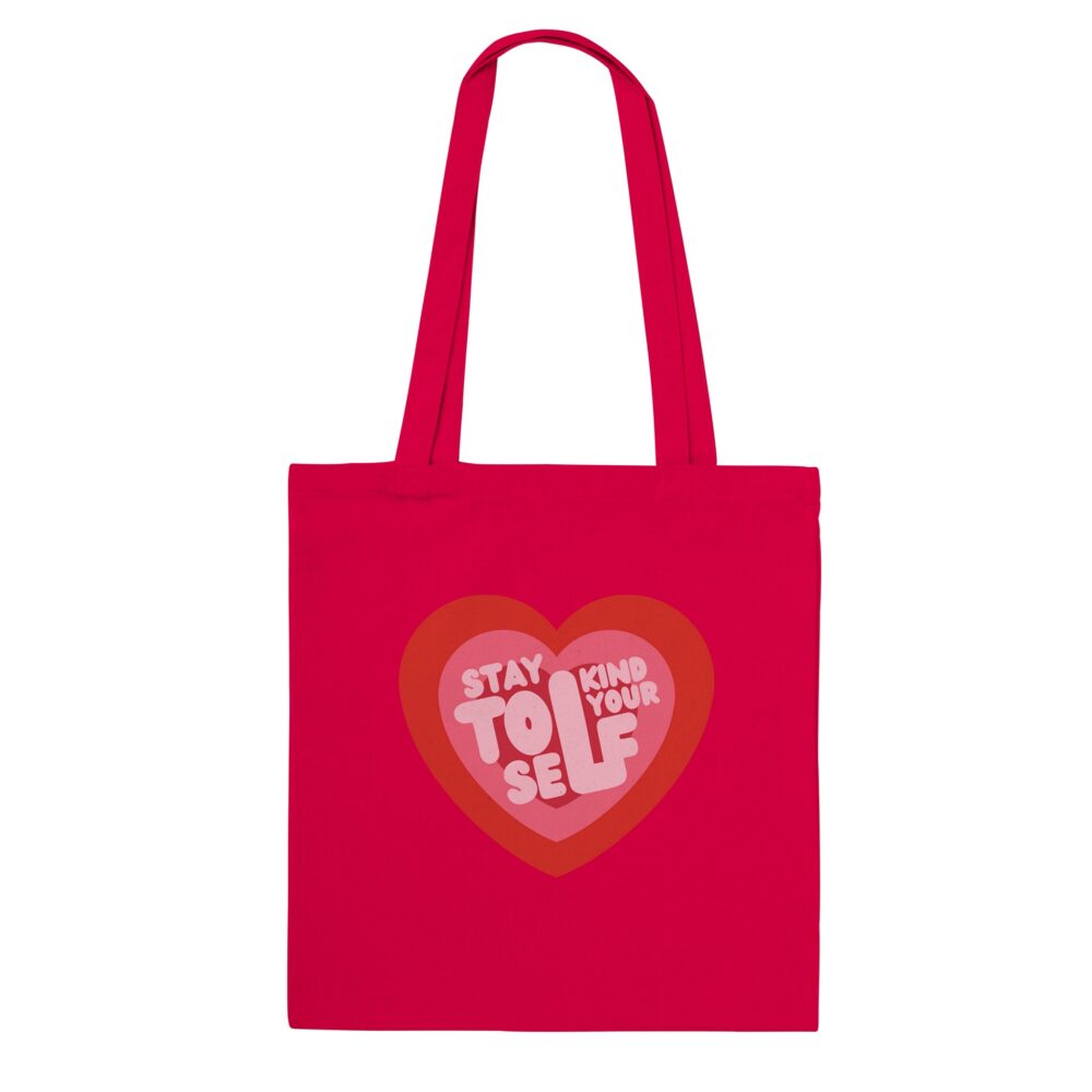 Stay Kind To Yourself Tote Bag. Red