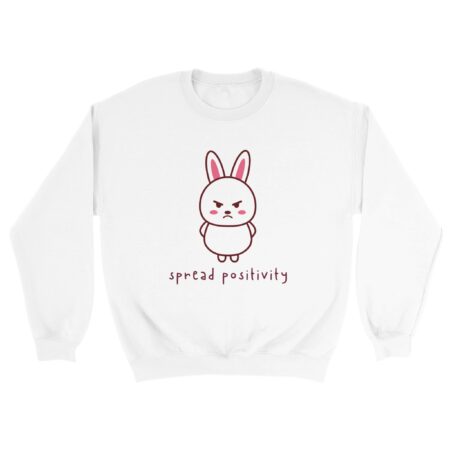 Spread Positivity Angry Bunny Sweatshirt. White