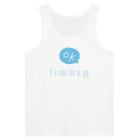 If You Read This Gay Tank Top. White