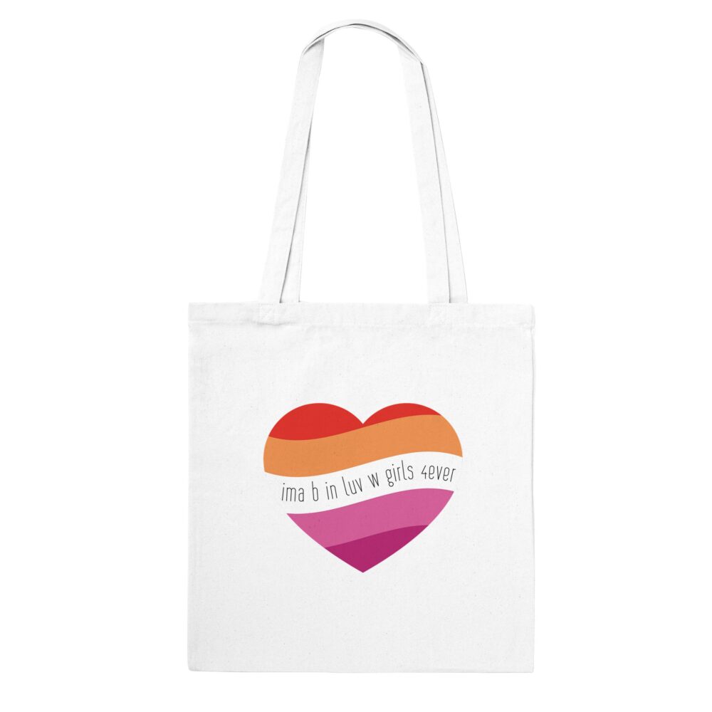 I am In Love with Girls Lesbian Tote Bag. White