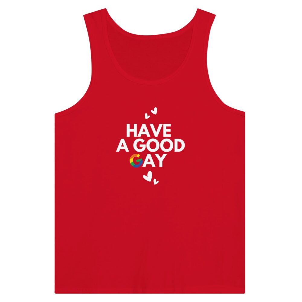 Have A Good Gay Funny Tank Top. Red