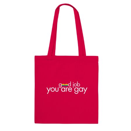 You Are Gay Funny Tote Bag: Red
