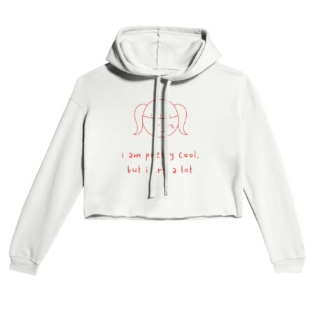 I am Cool But Cry A Lot Crop Hoodie White