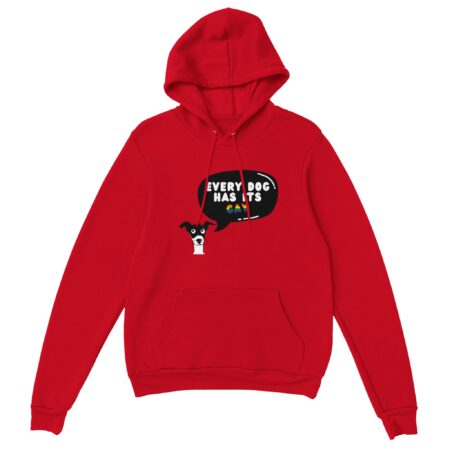 Every Dog Has Its Gay Funny Hoodie. Red