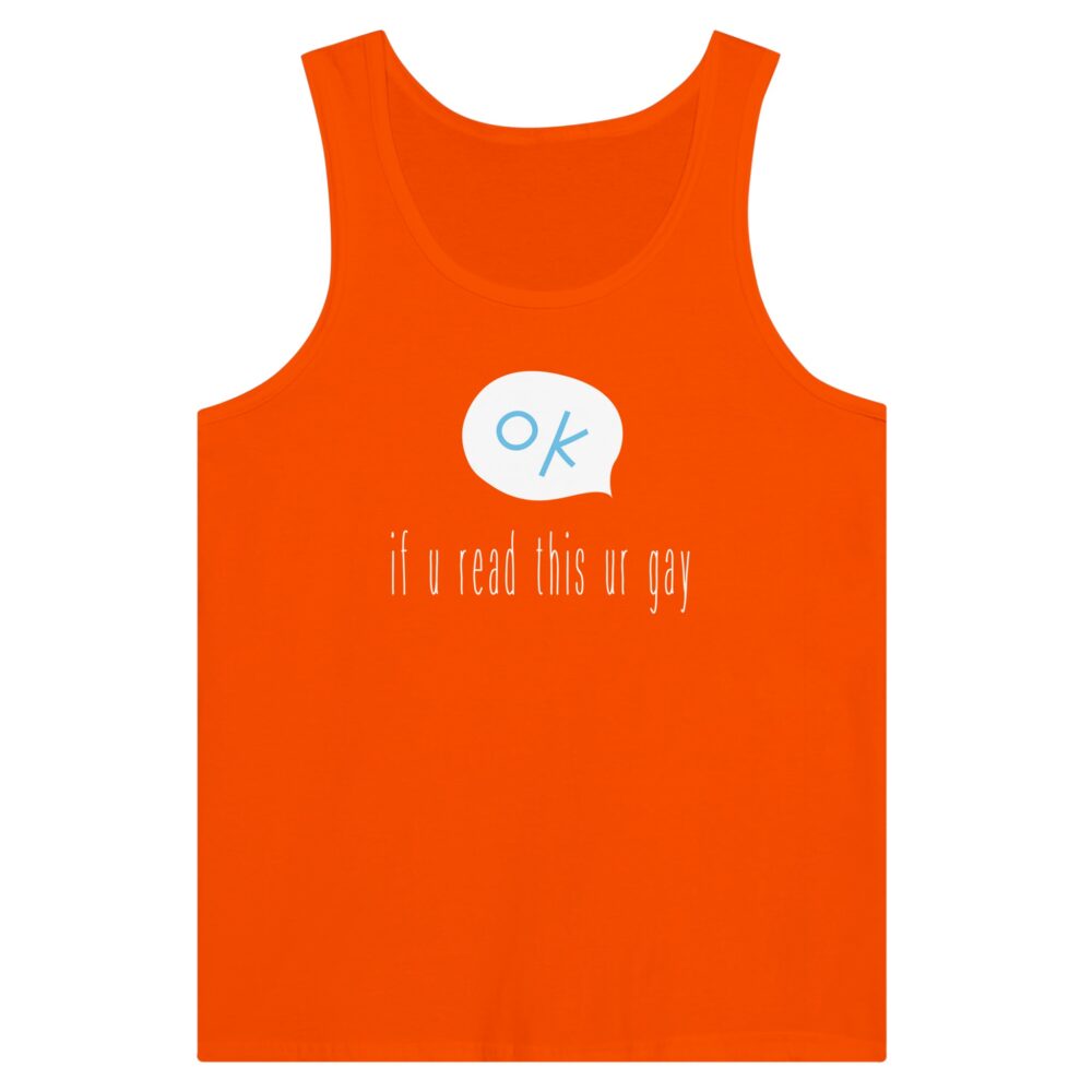 If You Read This Gay Tank Top. Orange