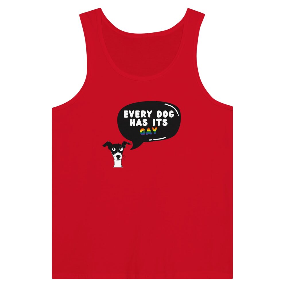 Every Dog Has Its Gay Funny Tank Top. Red