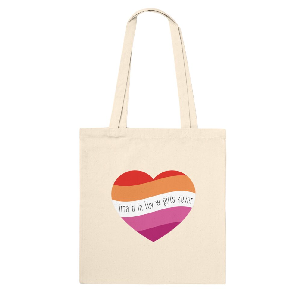 I am In Love with Girls Lesbian Tote Bag. Natural