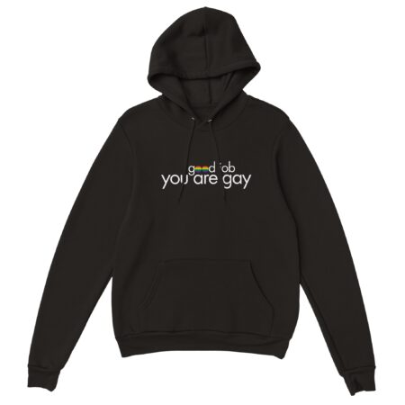 You Are Gay Funny Hoodie: Black