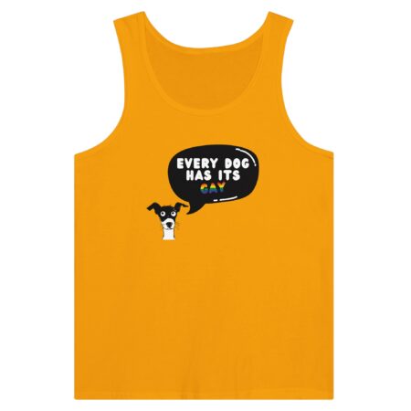 Every Dog Has Its Gay Funny Tank Top. Yellow